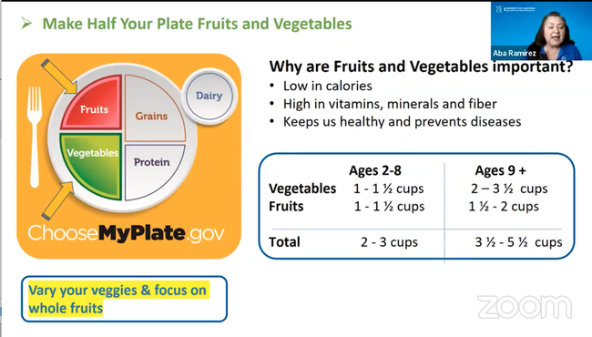Picture of plate labeled with fruits, grains, protein and vegetables. Dairy is at the side. ChooseMyPlate.gov. Why fruits and vegetables are important: Low in calories, high in vitamins, minerals and fiber, keeps us healthy and prevents diseases. Vary your veggies & focus on whole fruits.