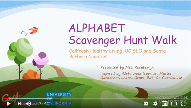 CalFresh Health Living, UC offers online activities for kids including the Alphabet scavenger hunt.
