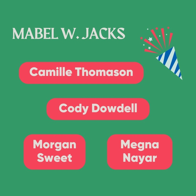Mabel W Jacks higher edu. scholarship 2024 recipients - Thomason, Dowdell, Nayar, Sweet