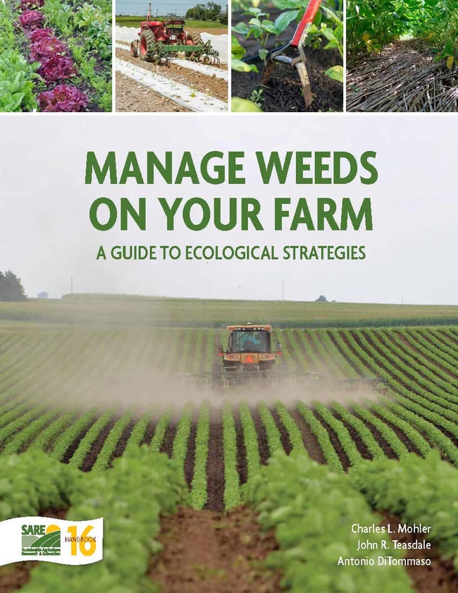 Manage Weeds on Your Farm – A Guide to Ecological Strategies book