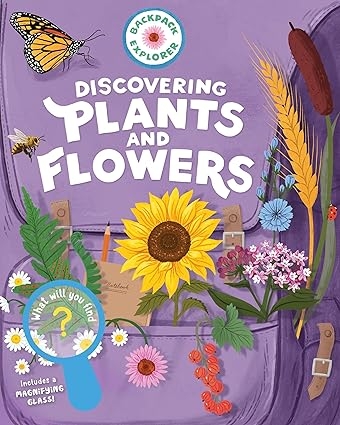 Discovering Plants and Flowers cover. photos by Lanie Keystone