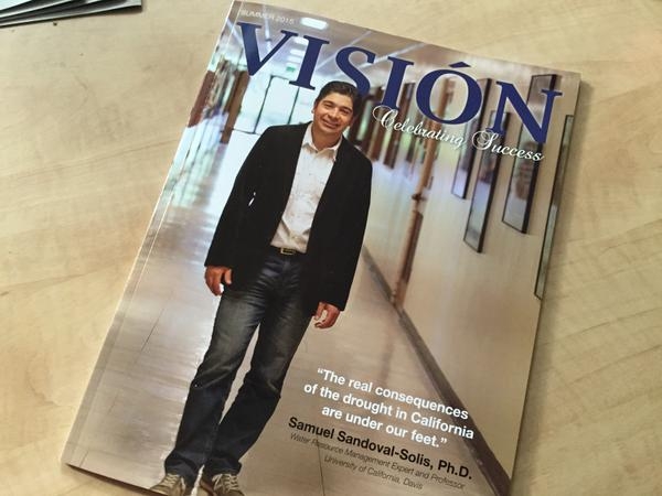 UC ANR's Samuel Sandoval Solis is featured on the cover of Vision Magazine.
