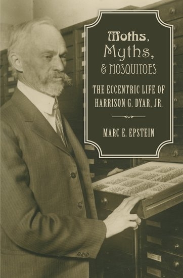 Harrison G. Dyar as shown on the cover of Marc Epstein's book.