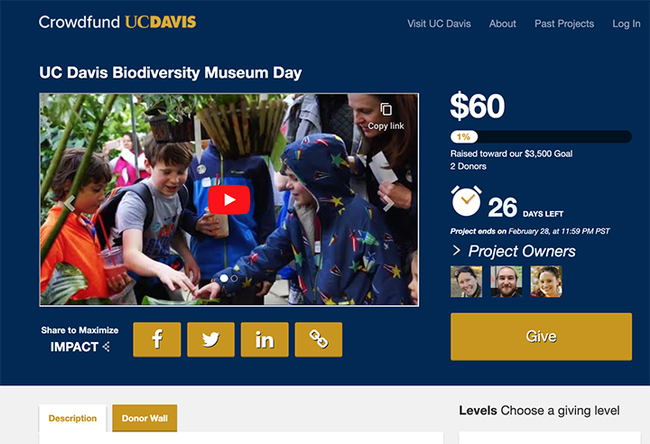 The newly launched Crowdfunding site for the UC Davis Biodiversity Museum Day looked like this early today.