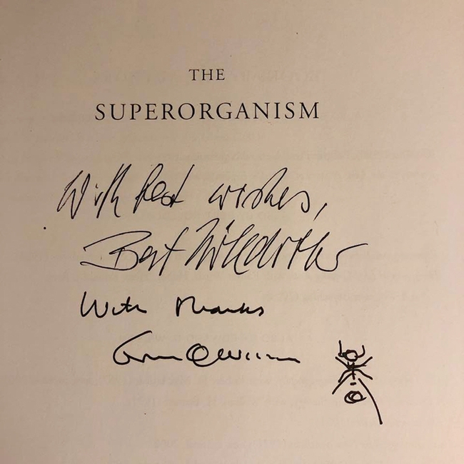 Diane Ullman received the signatures of Bert Hölldobler and E.O. Wilson on their book, 