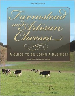The UC ANR publication Farmstead and Artisan Cheese helps new cheesemakers start up their business.