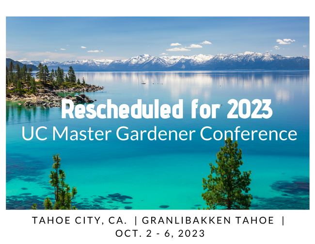 Picture beautiful blue Lake Tahoe displaying Rescheduled for 2023, UC Master Gardener Conference, Tahoe City, California, Granlibakken Tahoe, Oct. 2 - 6 2023