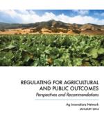 Regulating for Agricultural and Public Outcomes