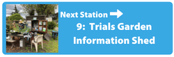 Next Station - Trials Garden Information Shed
