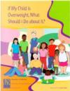 If My Child is Overweight, What should I do about it?