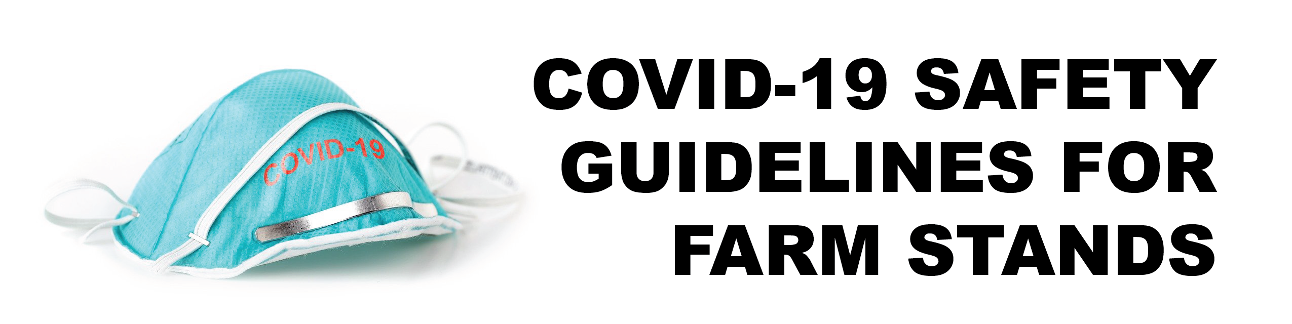 COVID-19 SAFETY GUIDELINES FOR FARM STANDS
