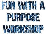 fun with a purpse workshop logo