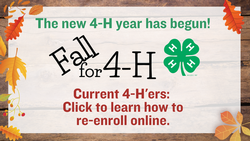 Current 4-H'ers - Click to learn how to re-enroll online.