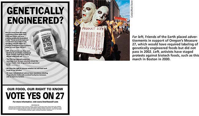 Far left, Friends of the Earth placed advertisements in support of Oregon's Measure 27, which would have required labeling of genetically engineered foods but did not pass in 2002. Left, activists have staged protests against biotech foods, such as this march in Boston in 2000.