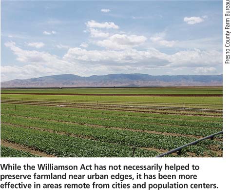 While the Williamson Act has not necessarily helped to preserve farmland near urban edges, it has been more effective in areas remote from cities and population centers.
