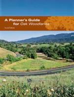 A Planner's Guide for Oak Woodlands, ANR Pub 3491