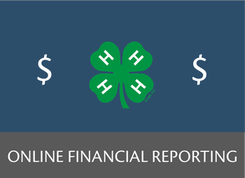Rectangle button, blue background with a 4-H Clover between two dollar signs and a grey bar at bottom with text that reads Online Financial Reporting.