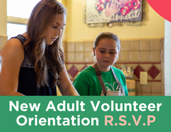 Button that reads New Adult Volunteer Orientation R.S.V.P. on green banner with image of young girl and teen girl cooking.