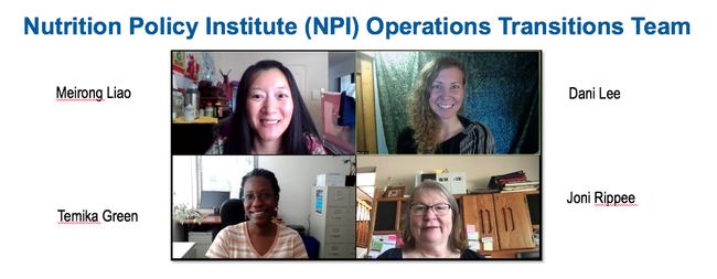 In addition to their regular duties, the NPI Operations Transition Team members transitioned NPI to UCPath systems during staff attrition, the office move and COVID-19 restrictions.