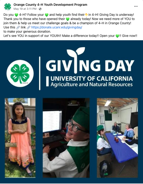 Do you love 4-H? Follow your heart and help youth find their ?? in 4-H! Giving Day is underway! Thank you to those who have opened their heart already today! Now we need more of YOU to join them & help us meet our challenge goals & be a champion of 4-H in Orange County! Use this link https://donate.ucanr.edu/givingdayto make your generous donation. Let's see YOU in support of our YOUth!! Make a difference today!! Open your ??!! Give now!!