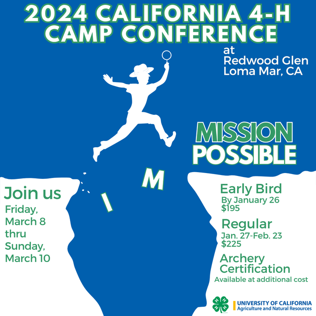 2024 California 4-H Camp Conference at Redwood Glen, Loma Mar, CAMission Possible-Join us Mar. 8 thru Mar. 10