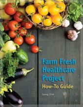 Farm Fresh Healthcare How-to Guide