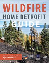 A new home retrofit guide identifies 12 vulnerable components of homes in wildfire-prone areas.
