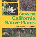 Cover of Growing California Native Plants (1st edition).