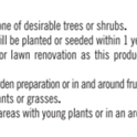 Sample of label instructions indicating where not to use a particular herbicide.