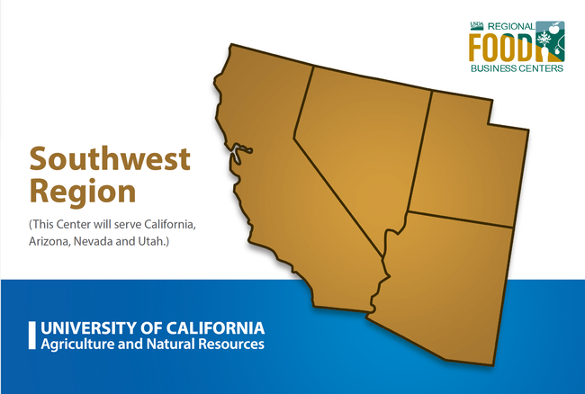 El Centro Regional de USDA de Empresas Alimentarias dará servicio a California, Arizona, Nevada y Utah.