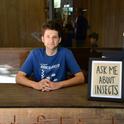 Doctoral candidate Zach Griebenow of the Phil Ward lab is ready to answer your insect questions at the booth, 