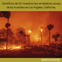 Los incendios en Los Ángeles resaltaron la vulnerabilidad de la región frente a condiciones climáticas extremas.