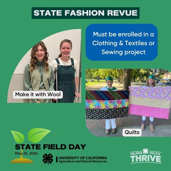 State Fashion Revue. Must be enrolled in a clothing and textiles or sewing project. Make it with wool. Quilts