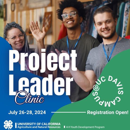 Project Leader Clinic July 26-28, 2024. UC Davis Campus. Registration Open