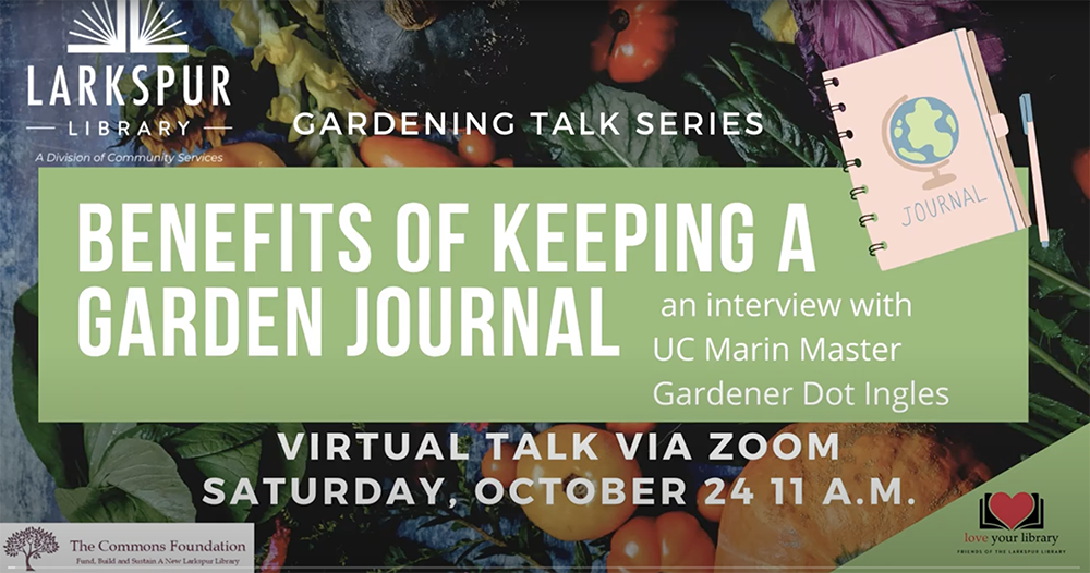 UC Marin Master Gardeners collaborate with local libraries and organizations to provide platforms for online lecture series and classes