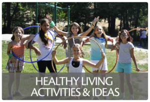 Healthy Living Activities and Ideas