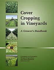 Cover Cropping in Vineyards, ANR Pub 3338