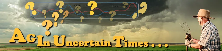 Ag in Uncertain Times
