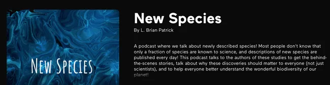 Screen shot of the New Species podcast hosted by L. Brian Patrick. The podcast on "Taxonomic Impediment," featuring UC Davis professor Jason Bond, is Episode 21.