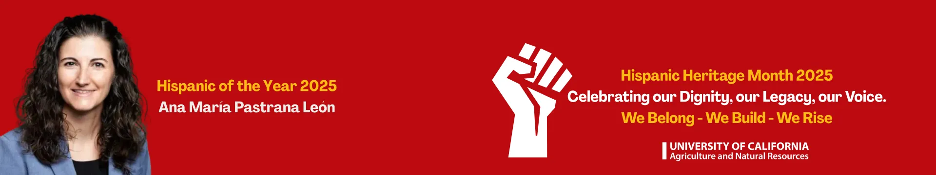 Ana Pastrana picture, theme of Hispanic Heritage Month 2025 - Celebrating our Dignity, our Legacy, our Voice - We Belong, We Build, We Risee