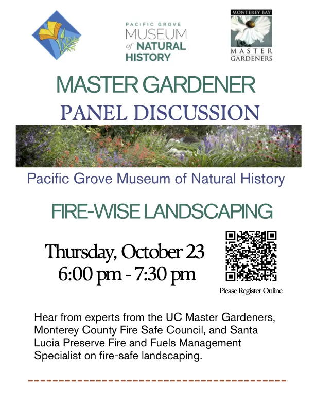 Flyer for a panel discussion on October 23 at the Pacific Grove Museum on Fore-wise Landscaping