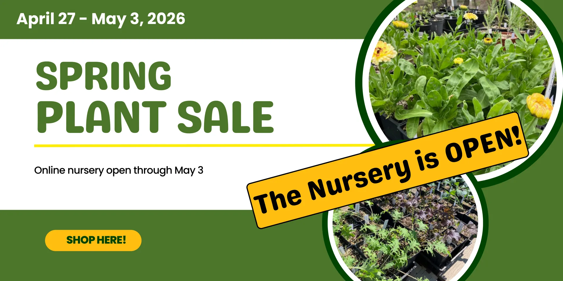 A banner advertising our 2026 Spring Plant Sale that is now open through May 3