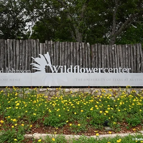 Signage at the 284-acre Lady Bird Johnson Wildflower Center at the University of Texas, Austin, welcomes visitors. (Photo by Kathy Keatley Garvey)