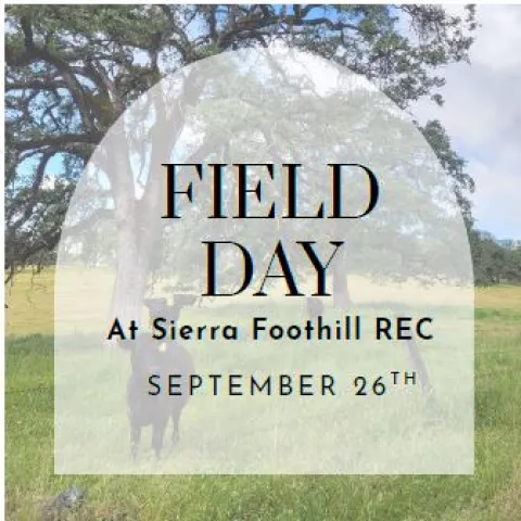 Save the Date for a Field Day at Sierra Foothill REC in Browns Valley on Saturday, September 26th
