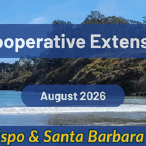 UCCE SLO & SB August Newsletter 2026