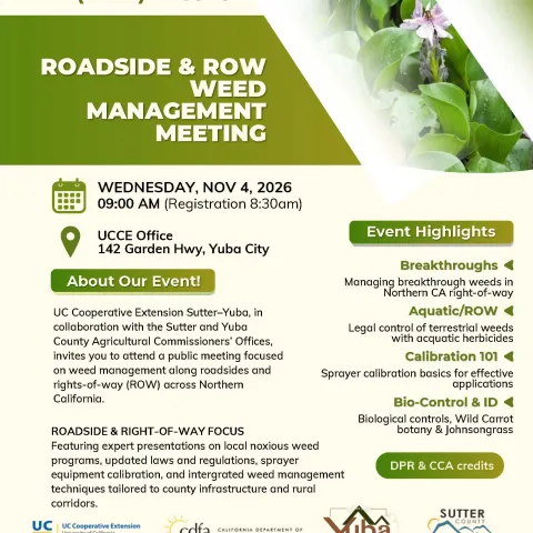 Weed Management Project meeting flyer on Roadside and row weed management meeting November 4th, 9:00am at the UCCE office 142 Garden Hwy, Yuba City. 