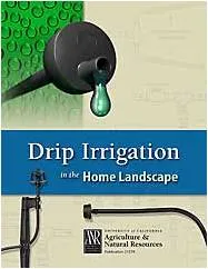 Drip Irrigation in the Home Landscape