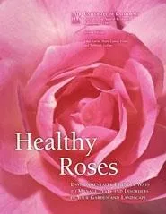 Close-up of a pink rose on a book cover titled "Healthy Roses," featuring a rose blossom with pink petals.