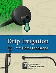 Cover of the book "Drip Irrigation in the Home Landscape," featuring a black drip emitter with a droplet of water on a textured light green background.