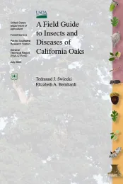 A Field Guide to Pests and Diseases of California Oaks